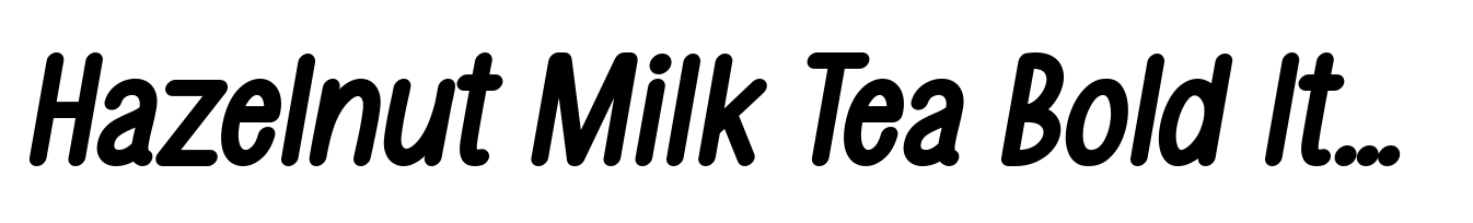 Hazelnut Milk Tea Bold Italic